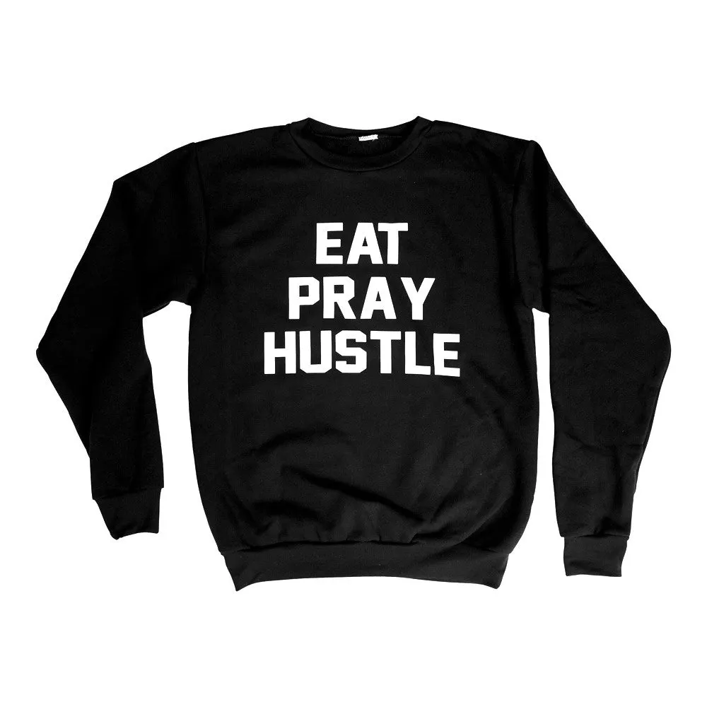 EAT PRAY HUSTLE sold by PRIVATE PARTY