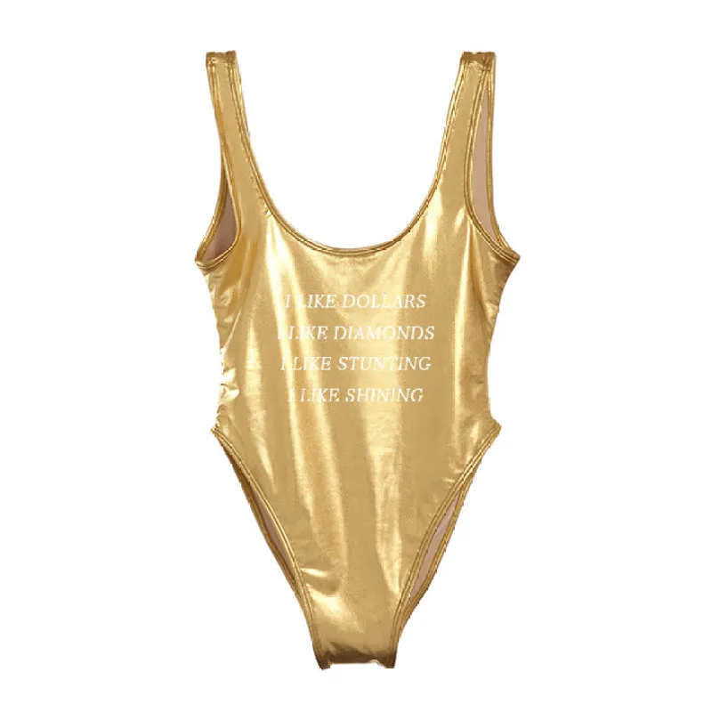 I LIKE DOLLARS I LIKE DIAMONDS I LIKE STUNTING I LIKE SHINING [SWIMSUIT] sold by PRIVATE PARTY