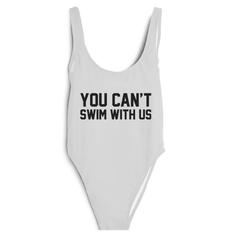 YOU CAN'T SWIM WITH US [SWIMSUIT] sold by PRIVATE PARTY