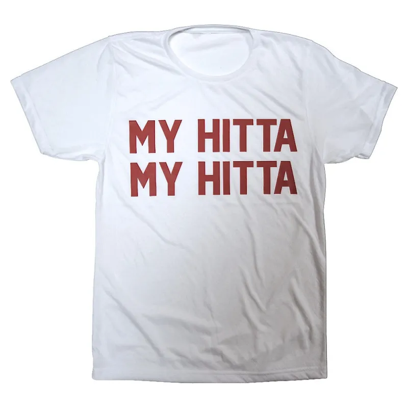 MY HITTA MY HITTA [TEE] sold by PRIVATE PARTY