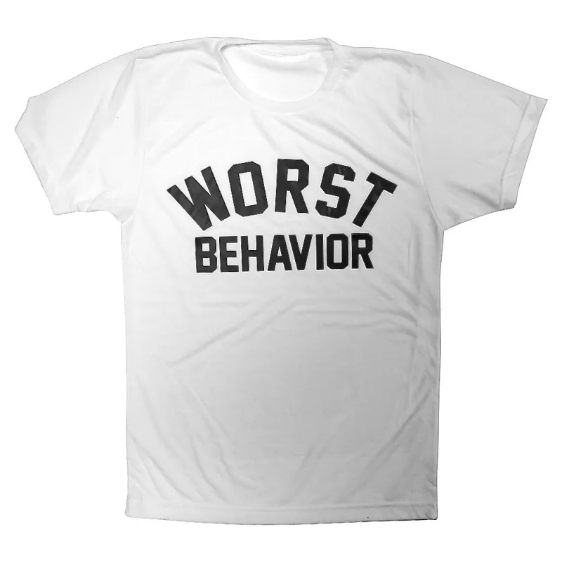 WORST BEHAVIOR [TEE] sold by PRIVATE PARTY