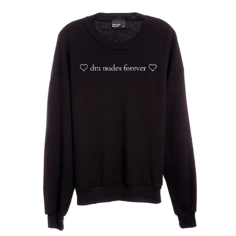 DM NUDES FOREVER [UNISEX CREWNECK SWEATSHIRT] sold by PRIVATE PARTY