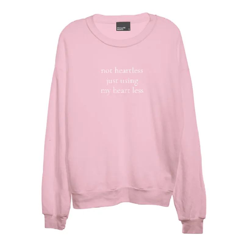 NOT HEARTLESS JUST USING MY HEART LESS [UNISEX CREWNECK SWEATSHIRT] made by PRIVATE PARTY