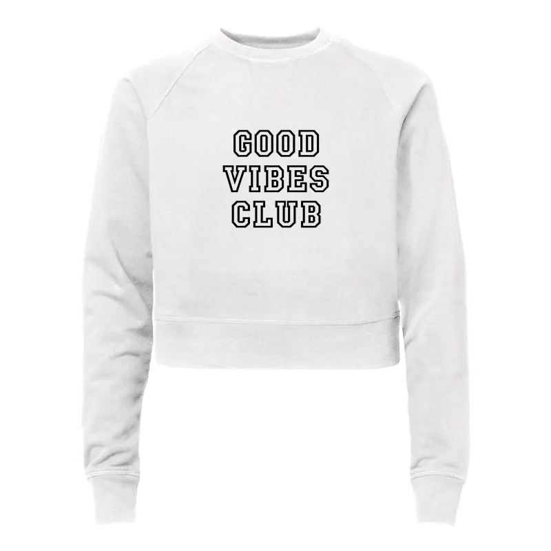 GOOD VIBES CLUB [WOMEN'S RAGLAN CROP CREWNECK SWEATSHIRT] sold by PRIVATE PARTY