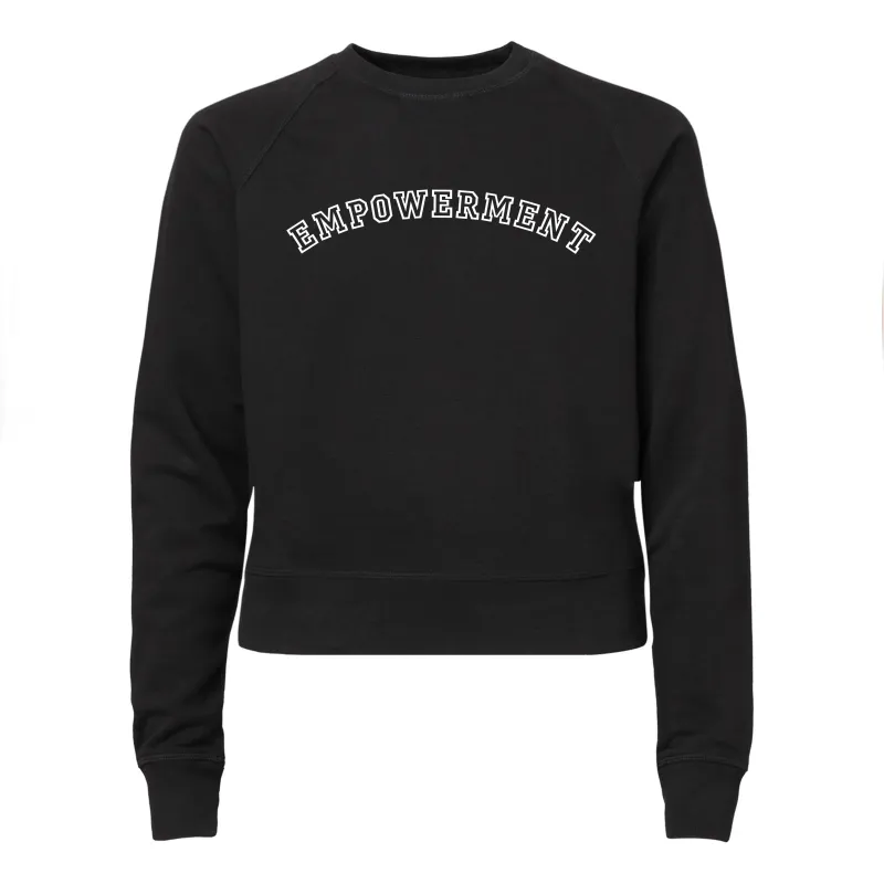 EMPOWERMENT [WOMEN'S RAGLAN CROP CREWNECK SWEATSHIRT] sold by PRIVATE PARTY