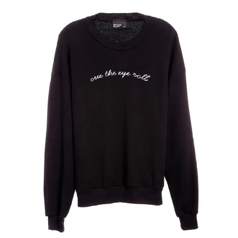 CUE THE EYE ROLL [UNISEX CREWNECK SWEATSHIRT] sold by PRIVATE PARTY