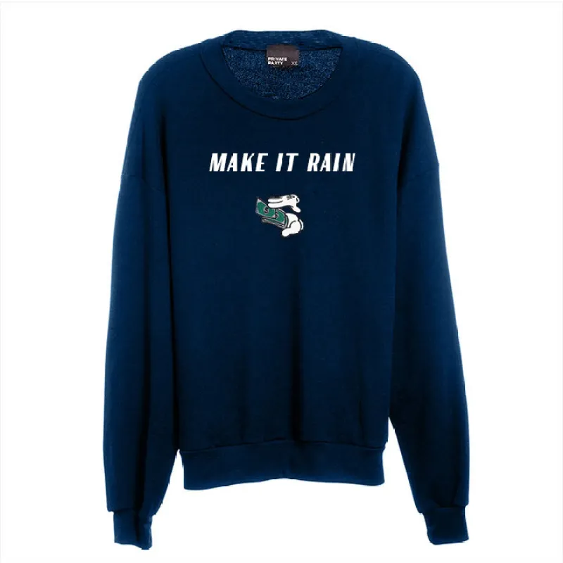 MAKE IT RAIN [UNISEX CREWNECK SWEATSHIRT W/ PATCH] sold by PRIVATE PARTY