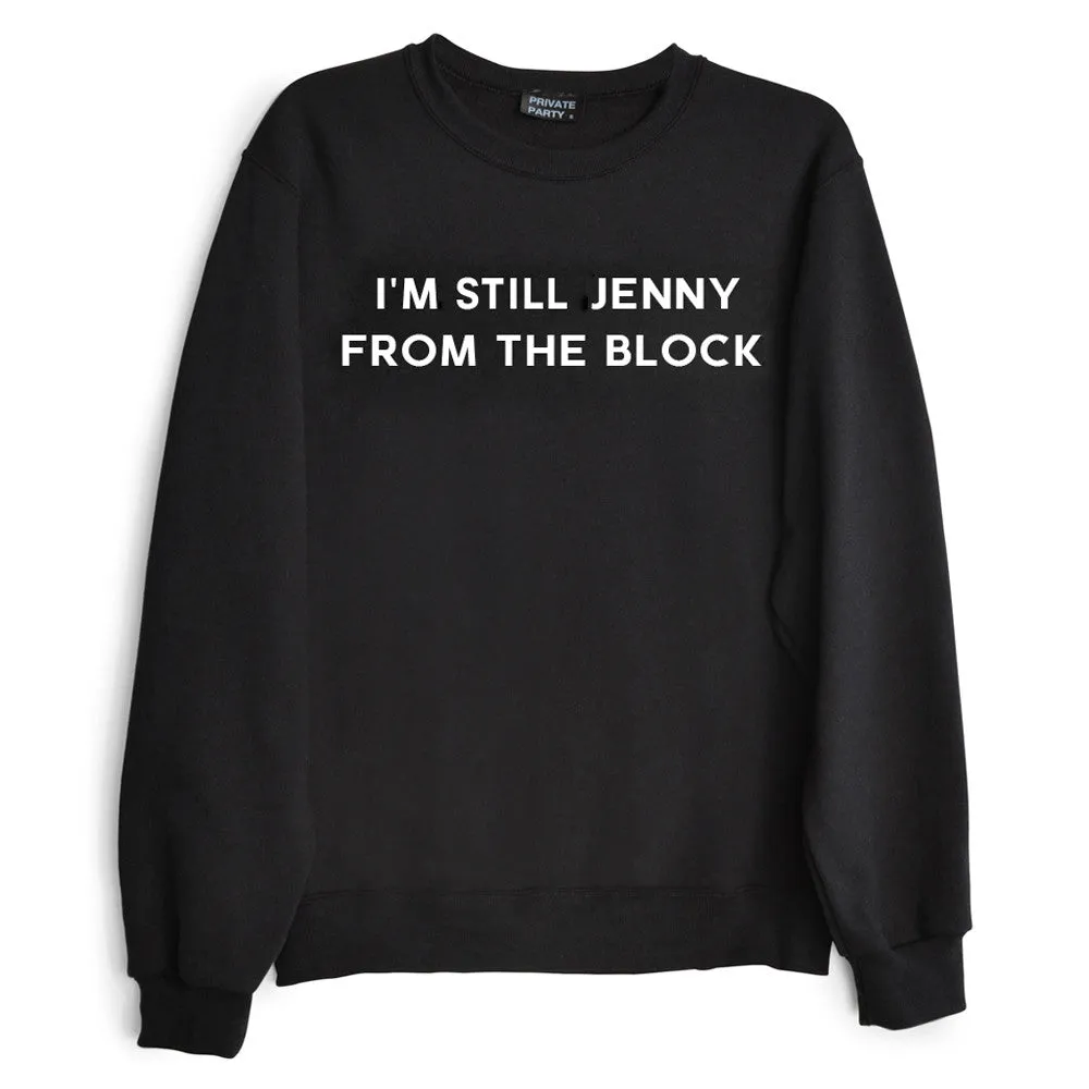 I'M STILL JENNY FROM THE BLOCK sold by PRIVATE PARTY