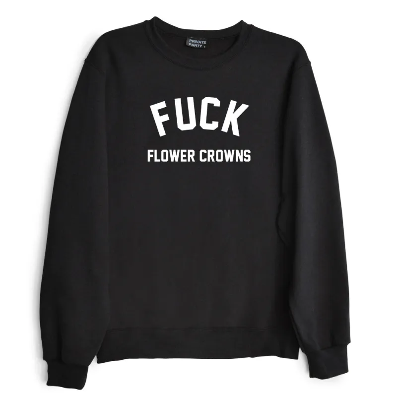 FUCK FLOWER CROWNS sold by PRIVATE PARTY