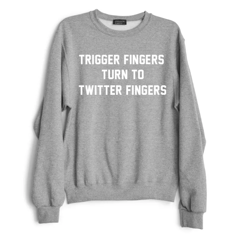 TRIGGER FINGERS TURN TO TWITTER FINGERS sold by PRIVATE PARTY
