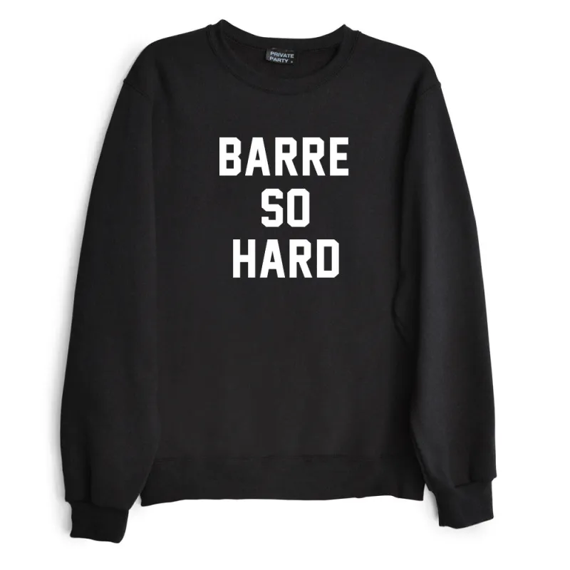 BARRE SO HARD sold by PRIVATE PARTY