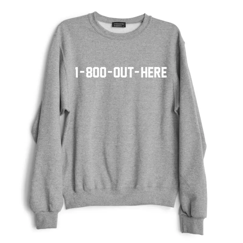 1-800-OUT-HERE sold by PRIVATE PARTY