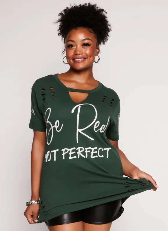 Plus Size Be Real Not Perfect Cut Out Tee sold by Rainbow