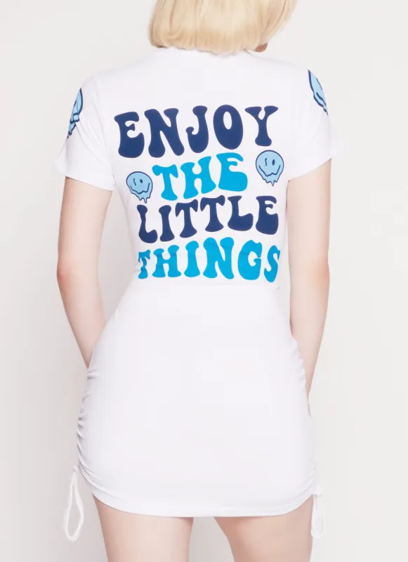 Enjoy The Little Things Ruched Graphic T Shirt Dress sold by Rainbow