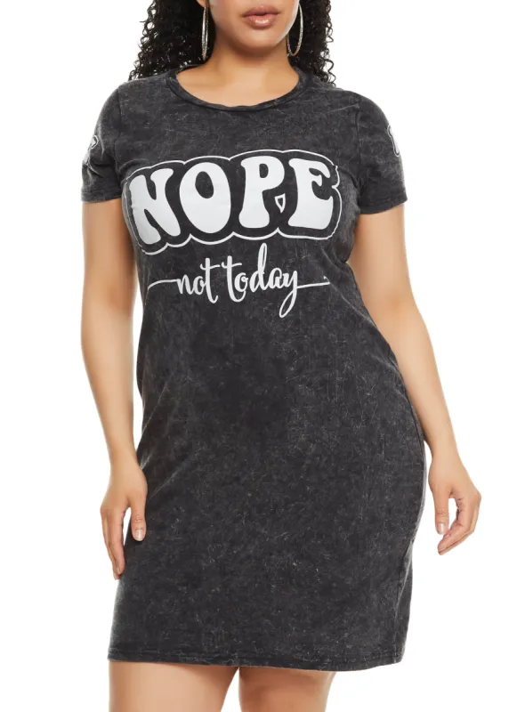 Plus Size Acid Wash Nope Not Today Graphic T Shirt Dress sold by Rainbow
