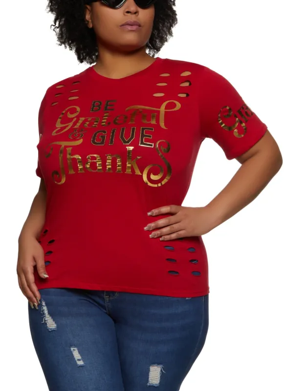 Plus Size Be Grateful And Give Thanks Foil Graphic Tee sold by Rainbow