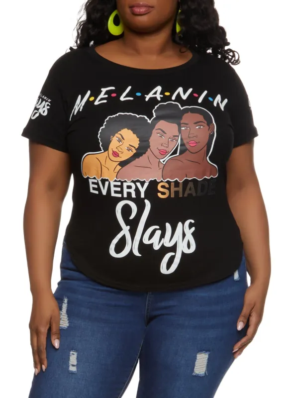 Plus Size Melanin Every Shade Slays Graphic Tee sold by Rainbow