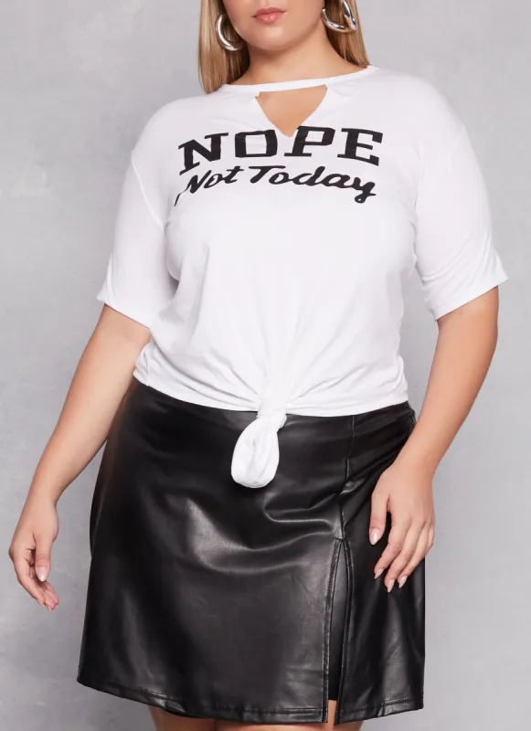 Plus Size Nope Not Today Keyhole Graphic Tee sold by Rainbow