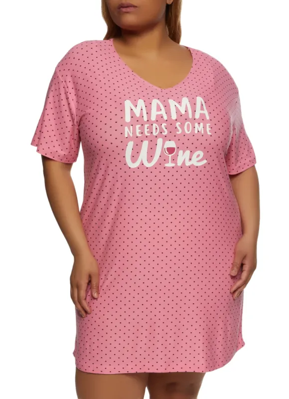 Plus Size Mama Needs Some Wine Nightgown sold by Rainbow