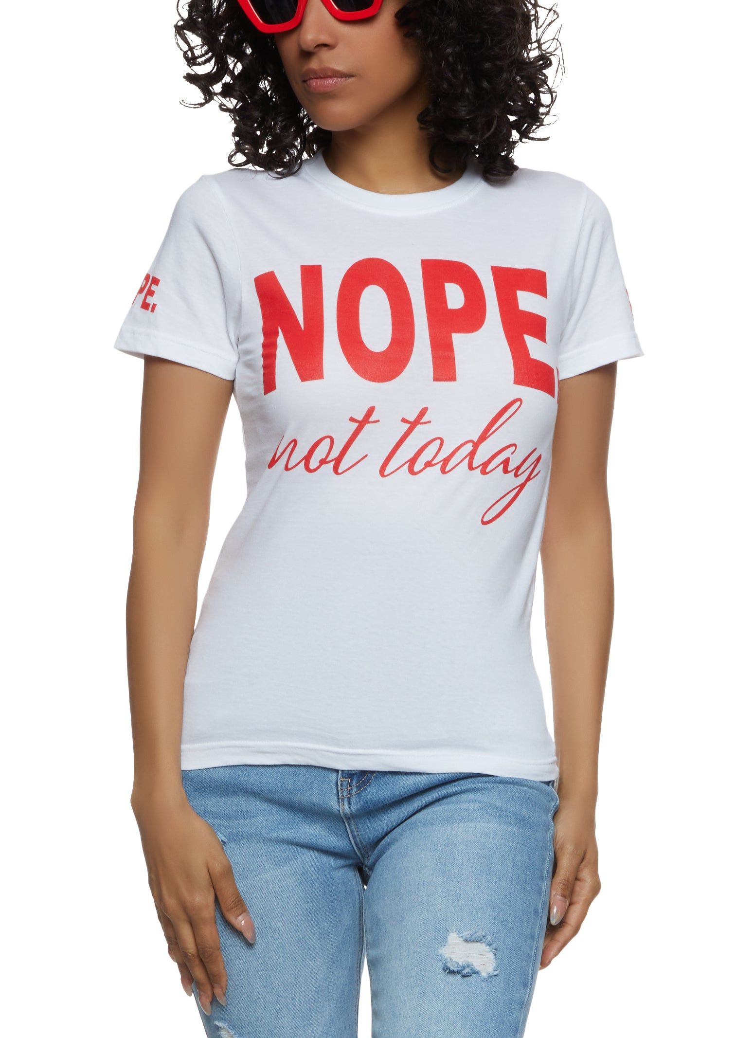 Nope Not Today Crew Neck Graphic Tee sold by Rainbow
