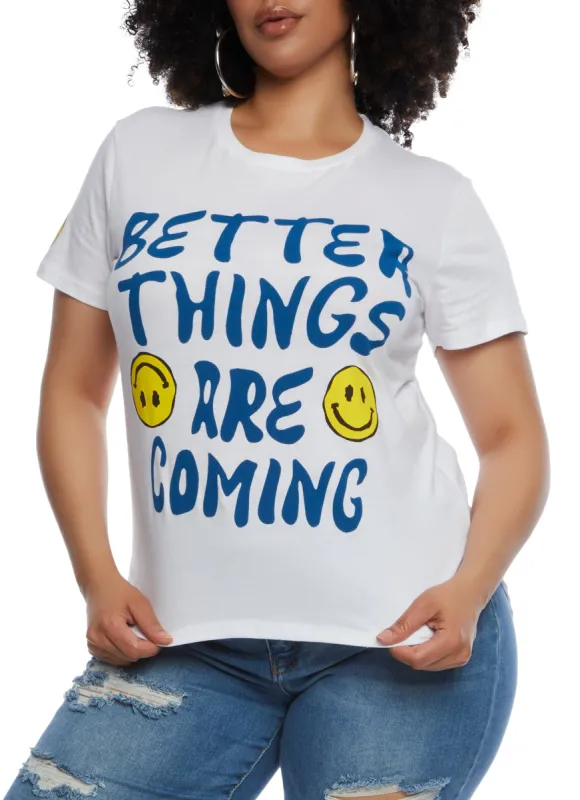 Plus Size Better Things Are Coming Smiley Tee sold by Rainbow