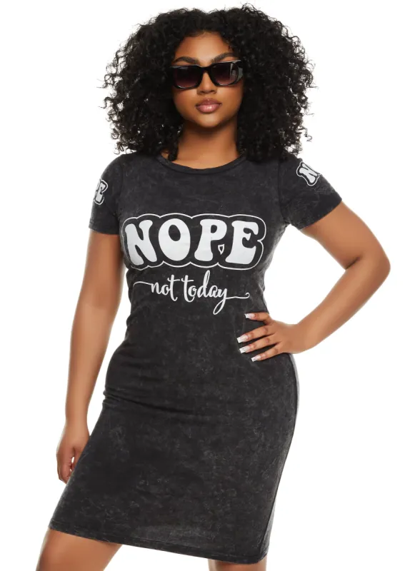 Acid Wash Nope Not Today T Shirt Dress sold by Rainbow