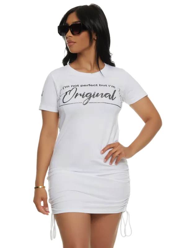 Not Perfect But Im Original Ruched Graphic T Shirt Dress sold by Rainbow