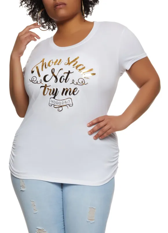 Plus Size Thou Shall Not Try Me Embossed Foil Graphic Tee sold by Rainbow