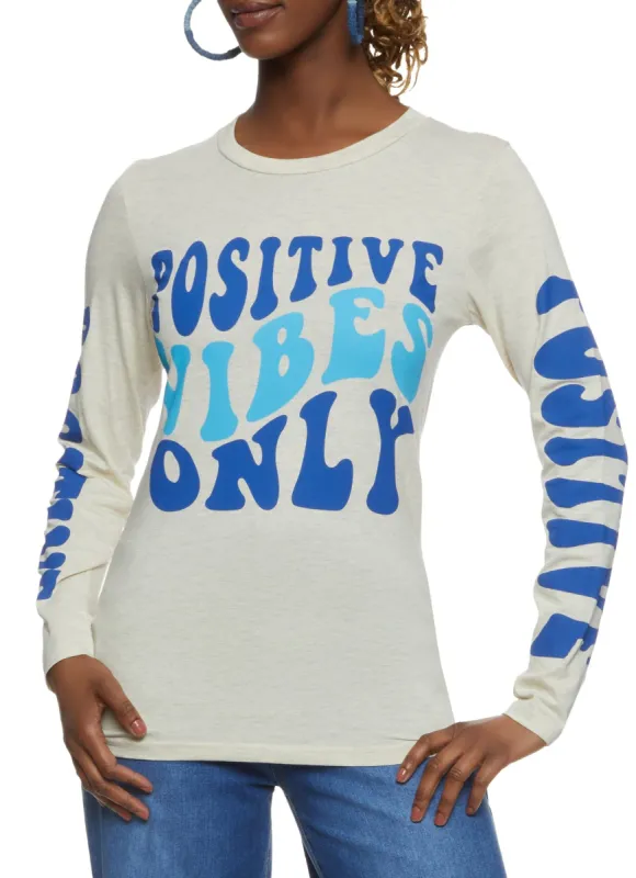 Positive Vibes Only Long Sleeve Tee sold by Rainbow