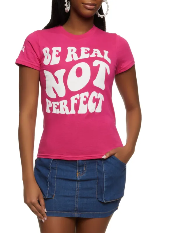Be Real Not Perfect Tee sold by Rainbow