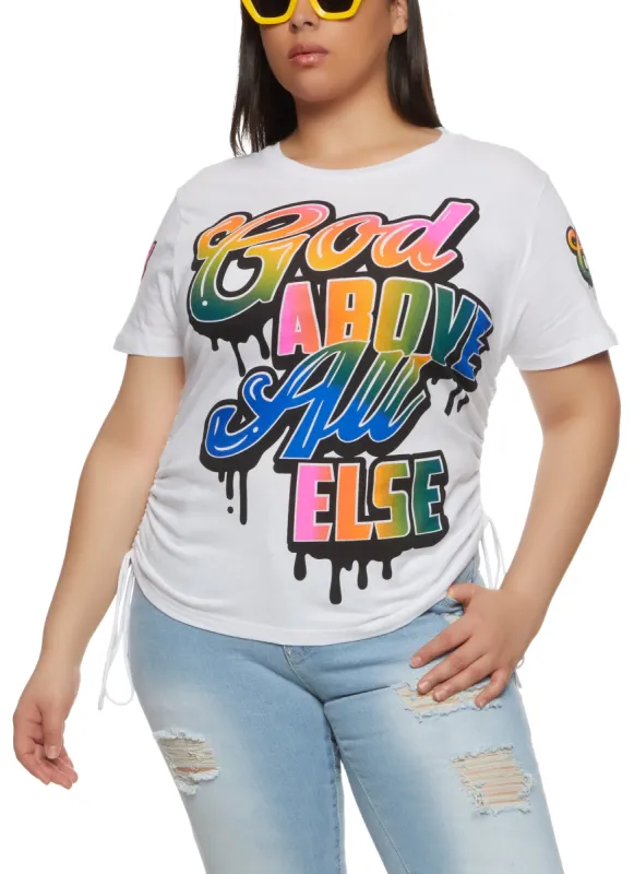 Plus Size God Above All Else Ruched Graphic Tee sold by Rainbow