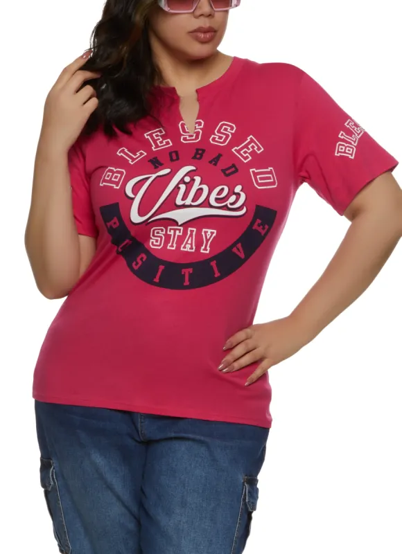 Plus Size Blessed No Bad Vibes Stay Positive Notch Neck Tee sold by Rainbow