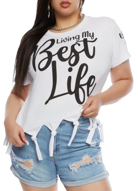 Plus Size Living My Best Life Knot Hem Graphic Tee sold by Rainbow