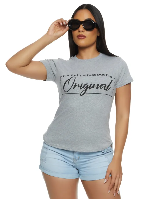 Im Not Perfect But Im Original Graphic T Shirt sold by Rainbow