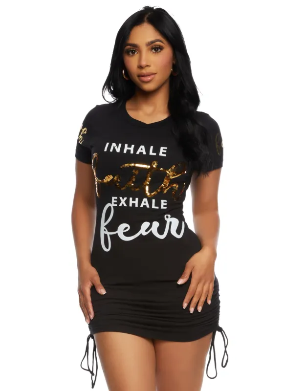 Inhale Faith Exhale Fear Sequin Graphic T Shirt Dress sold by Rainbow