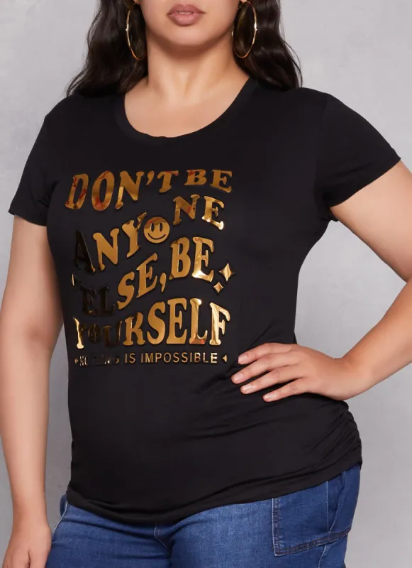 Plus Size Be Yourself 3D Foil Graphic Tee sold by Rainbow