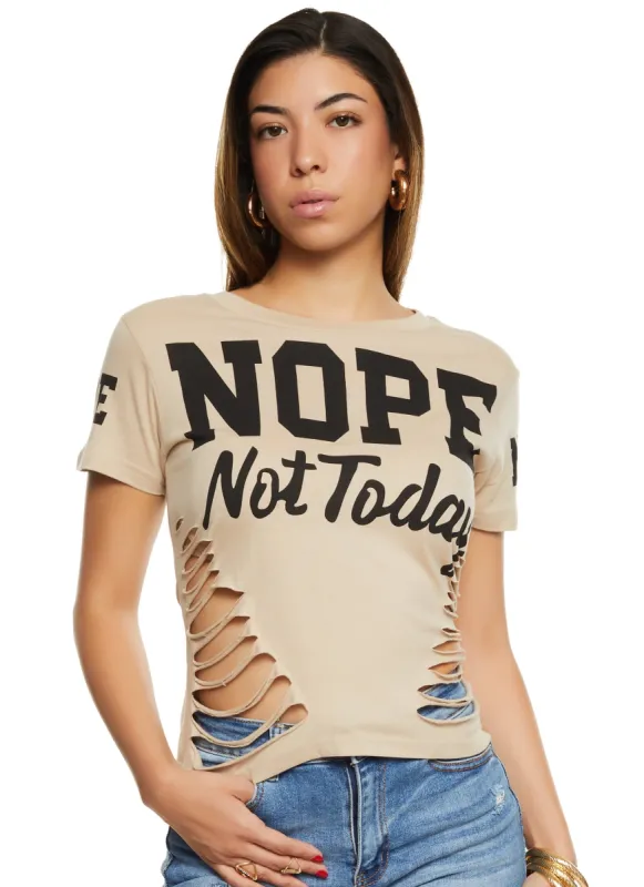 Nope Not Today Laser Cut Graphic Tee sold by Rainbow
