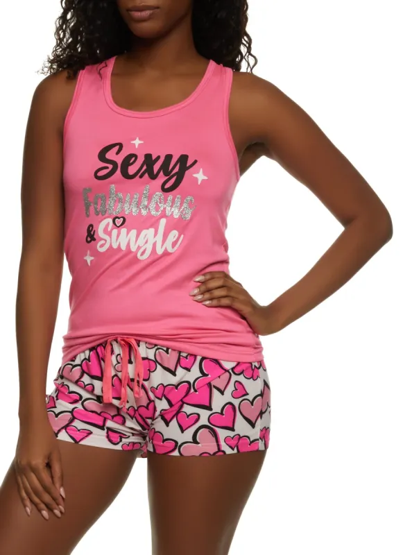 Sexy Fabulous and Single Pajama Tank Top and Shorts sold by Rainbow
