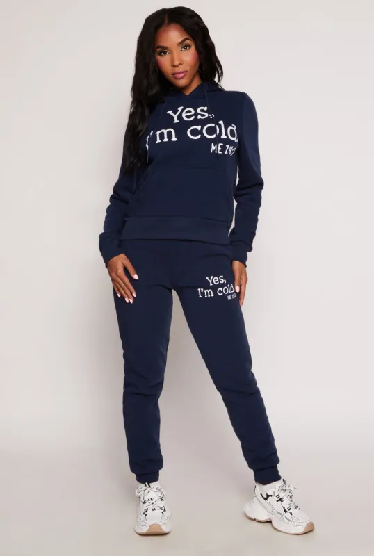 Yes Im Cold Joggers sold by Rainbow