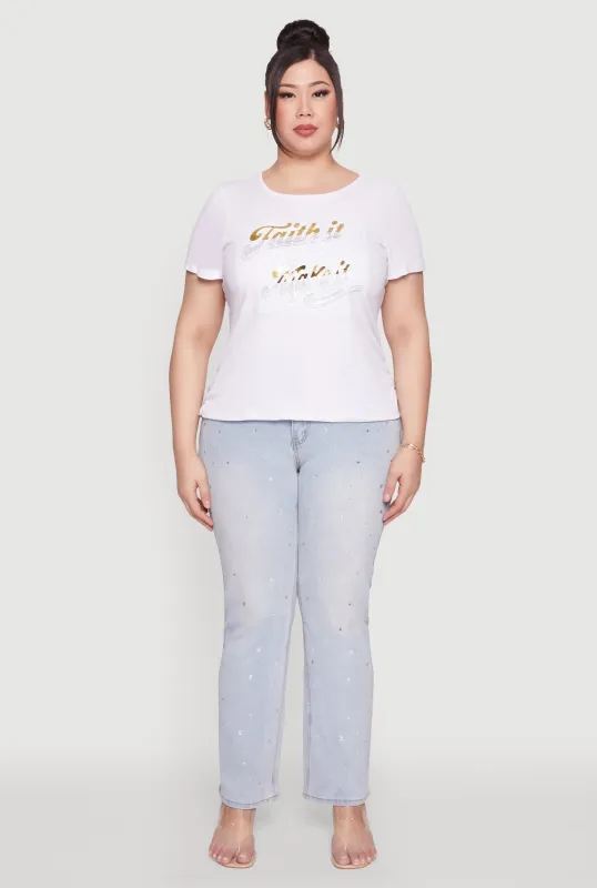 Plus Size Faith It 3D Foil Graphic Tee sold by Rainbow