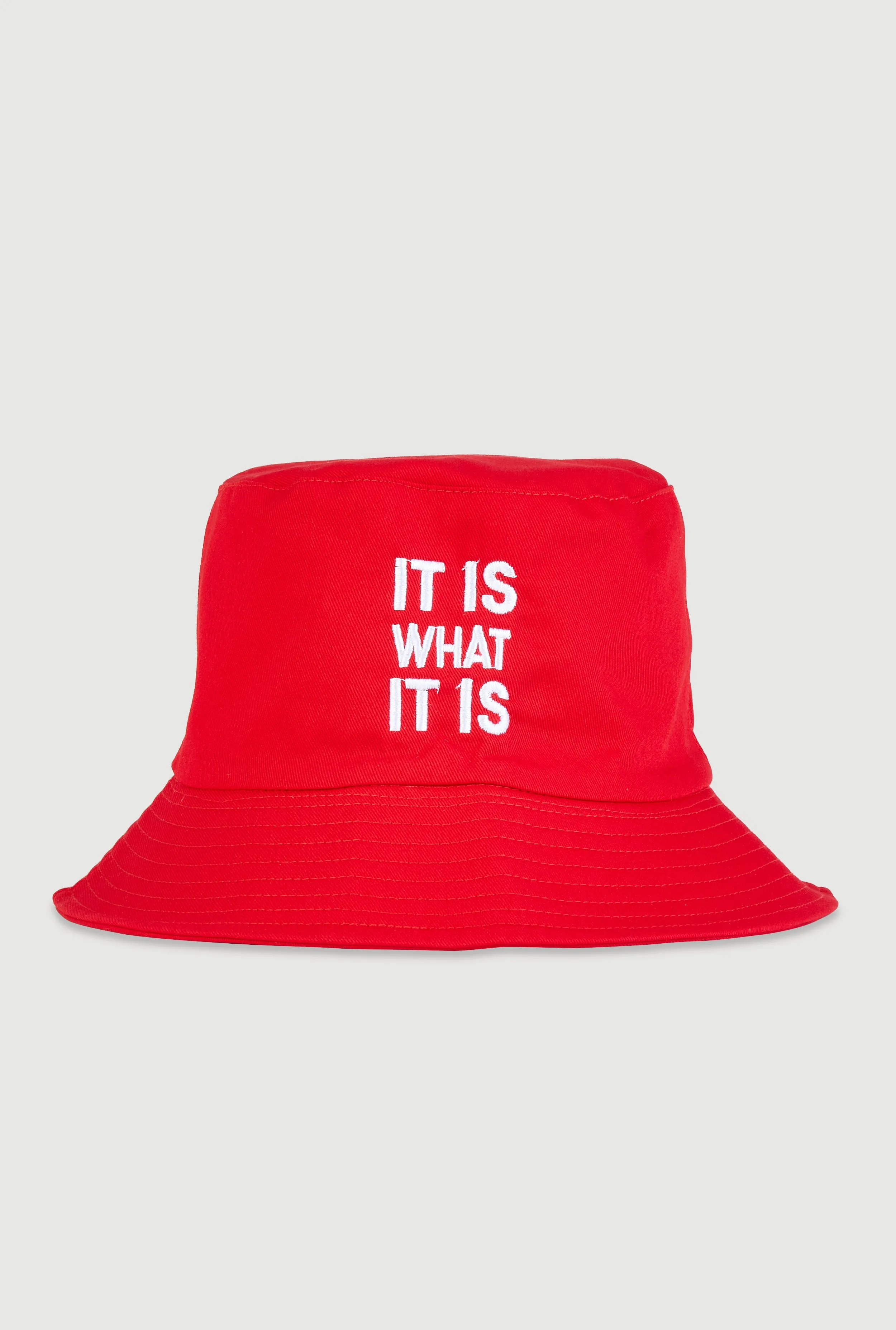 It Is What It Is Embroidered Bucket Hat sold by Rainbow