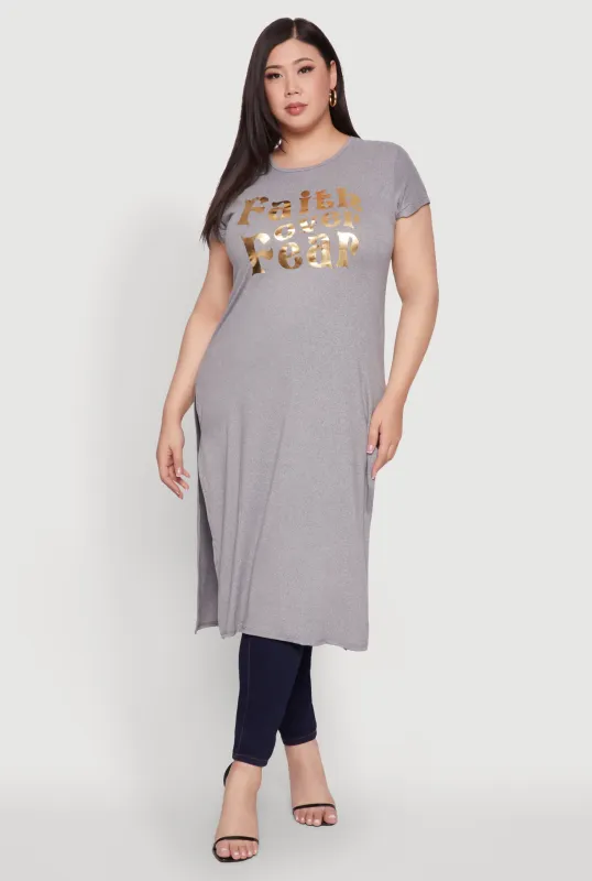 Plus Size Side Slit Faith Over Fear Foil Graphic Maxi Tee sold by Rainbow