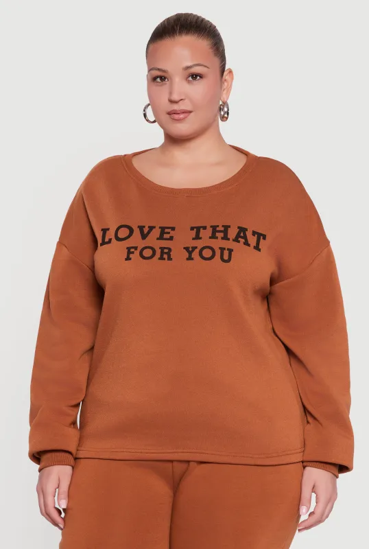 Plus Size Love That For You Graphic Sweatshirt sold by Rainbow