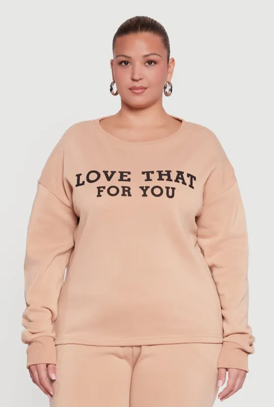 Plus Size Love That For You Graphic Sweatshirt sold by Rainbow