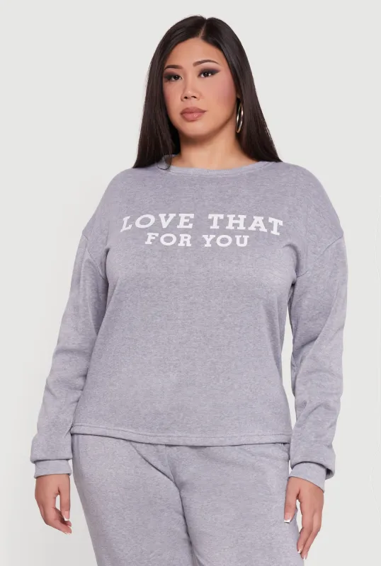 Plus Size Love That For You Graphic Sweatshirt sold by Rainbow