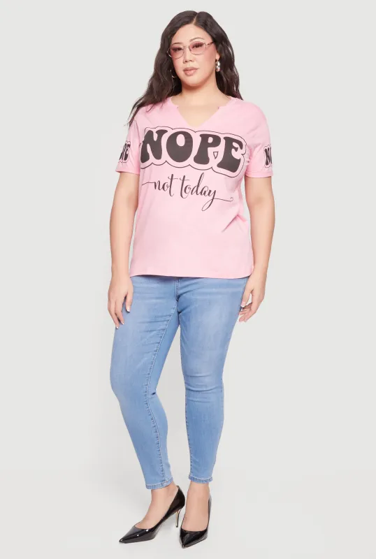 Plus Size Nope Not Today Graphic Notched Neck Tee sold by Rainbow