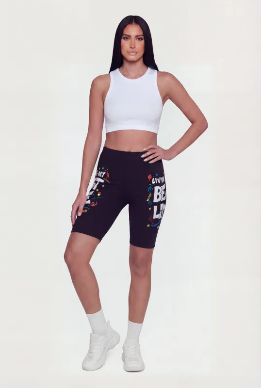 Living My Best Life Graphic Biker Shorts made by Rainbow