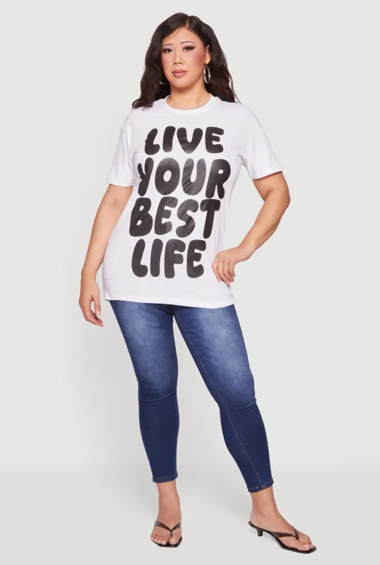 Plus Size Live Your Best Life Graphic Tee made by Rainbow