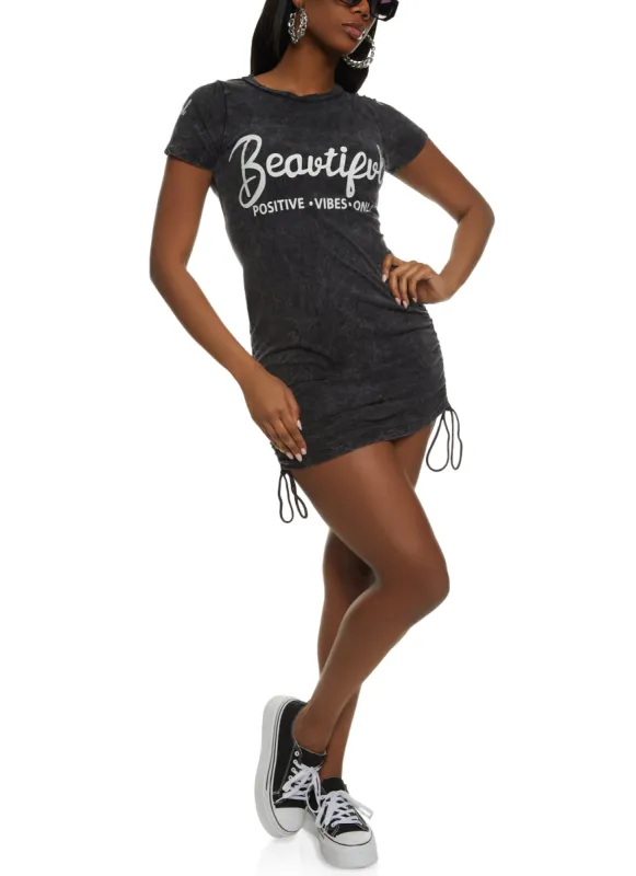 Beautiful Positive Vibes Only Ruched T Shirt Dress sold by Rainbow