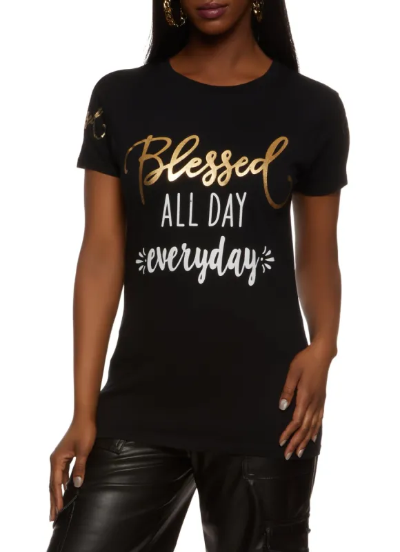 Blessed All Day Everyday Foil Screen Graphic Tee sold by Rainbow